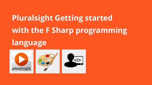 Pluralsight Getting started with the F Sharp programming language
