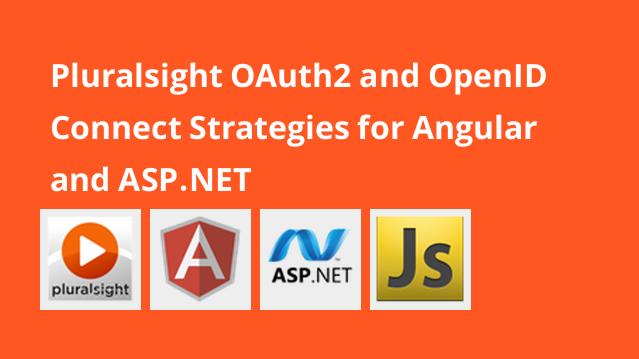 استراتژی های OAuth2 و OpenID برای Angular و ASP.NET