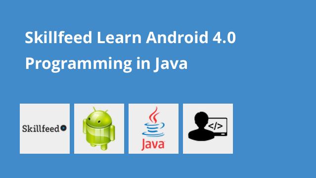 برنامه نویسی Android 4.0 در Java