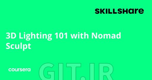 مبانی نورپردازی سه‌بعدی با Nomad Sculpt