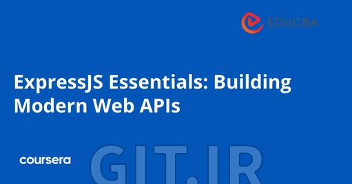 الزامات ExpressJS - ساخت Web APIهای مدرن