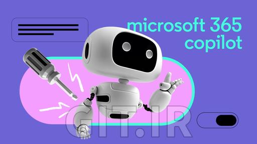ساخت ایجنت‌ها با Agent Builder در Microsoft 365 Copilot