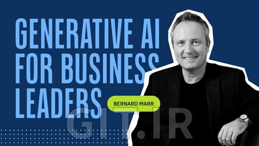 دوره Generative AI برای رهبران کسب‌وکار