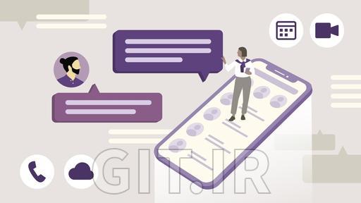 یادگیری اپلیکیشن موبایل Microsoft Teams