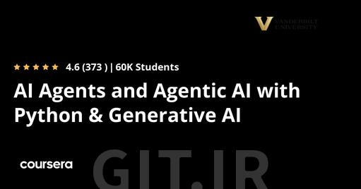 عاملهای هوش مصنوعی و هوش عاملی با پایتون و Generative AI عاملهای هوش مصنوعی و هوش عاملی با پایتون و Generative AI