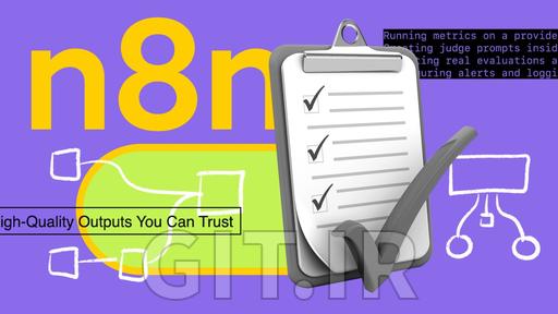 ارزیابی‌های هوش مصنوعی در n8n: ساخت خروجی‌های باکیفیت و قابل‌اعتماد
