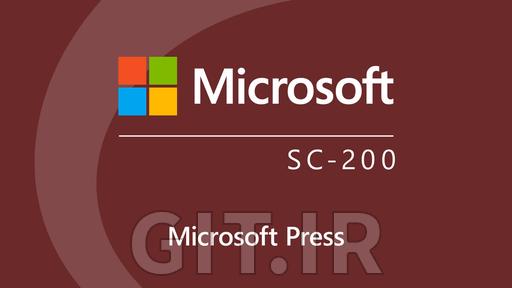 آمادگی آزمون گواهینامه SC-200 توسط Microsoft Press (نسخه 2026)