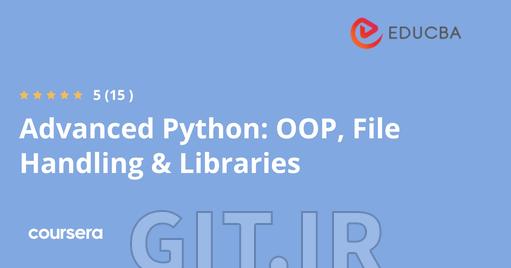 پایتون سطح پیشرفته: OOP، کار با فایل و کتابخانهها