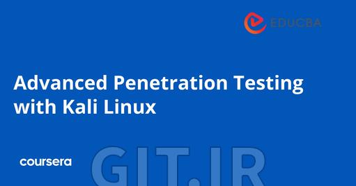 تست نفوذ پیشرفته با Kali Linux