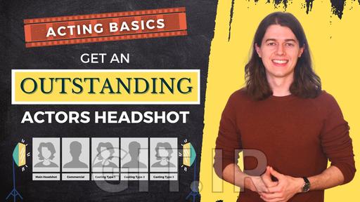 مبانی بازیگری: تهیه یک Headshot فوقالعاده برای بازیگران مبانی بازیگری: تهیه یک Headshot فوقالعاده برای بازیگران