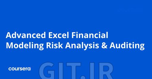 مدل‌سازی مالی پیشرفته در Excel: تحلیل ریسک و حسابرسی