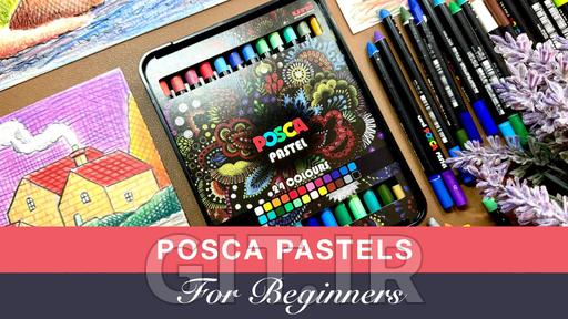 پاستلهای POSCA برای مبتدیان: مقدمهای بر طراحی با پاستلهای POSCA