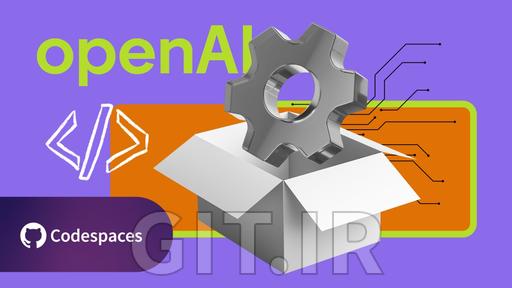 اصول OpenAI API: اولین اپلیکیشن هوش مصنوعی خود را بسازید