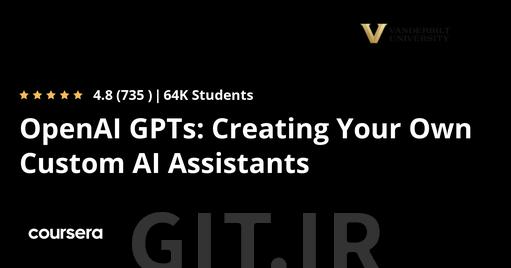 دوره OpenAI GPTs: دستیاران هوش مصنوعی سفارشی خود را بسازید دوره OpenAI GPTs: دستیاران هوش مصنوعی سفارشی خود را بسازید