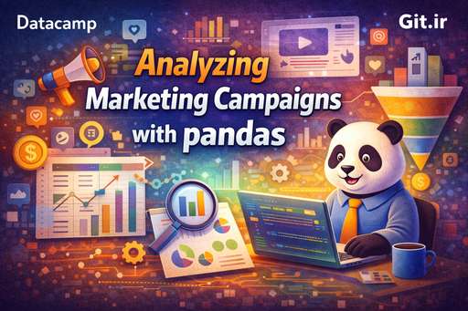 تحلیل کمپین‌های بازاریابی با pandas