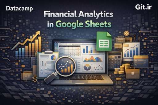 تحلیل مالی در Google Sheets