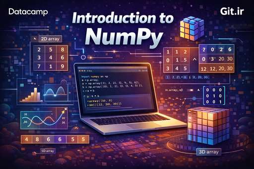 مقدمه‌ای بر NumPy
