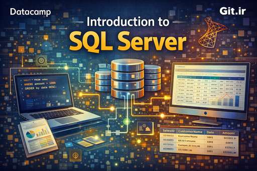 مقدمه‌ای بر SQL Server