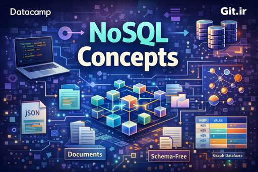 مفاهیم NoSQL مفاهیم NoSQL