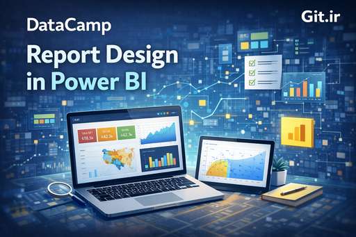 طراحی گزارش در Power BI
