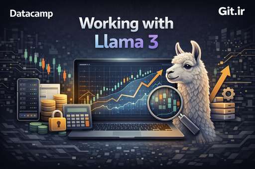 کار با Llama 3 کار با Llama 3