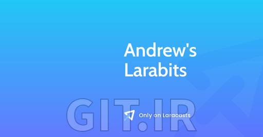 لارابیت با اندرو شملیون