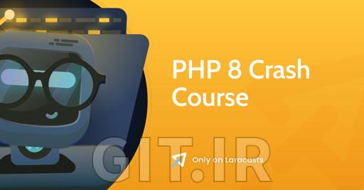 دوره فشرده PHP 8 دوره فشرده PHP 8