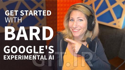 شروع کار با بارد - Experimental AI گوگل