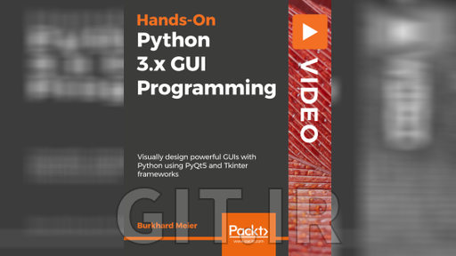 آموزش کاربردی برنامه نویسی GUI  با Python 3.x