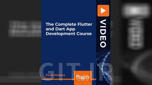 دوره کامل توسعه اپلیکیشن Dart و Flutter دوره کامل توسعه اپلیکیشن Dart و Flutter