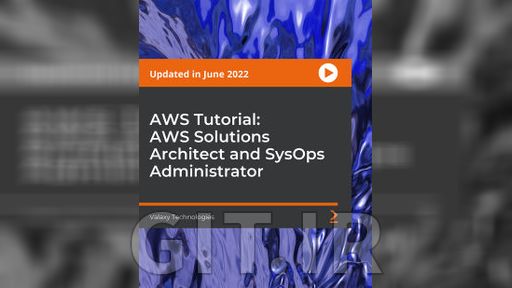 آموزش AWS: معمار راه حل های AWS و مدیر SysOps