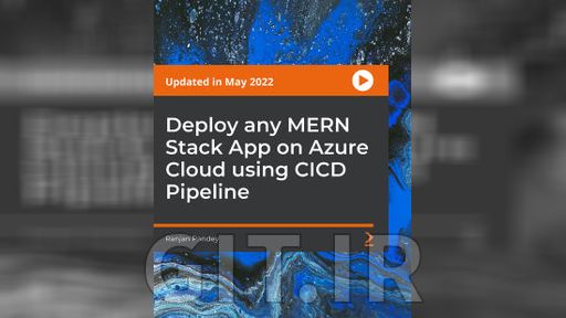 استقرار هر  اپلیکیشن MERN Stack در Azure Cloud با پایپ لاین CI/CD
