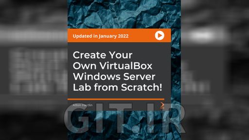 آموزش ایجاد VirtualBox Windows Server Lab از ابتدا