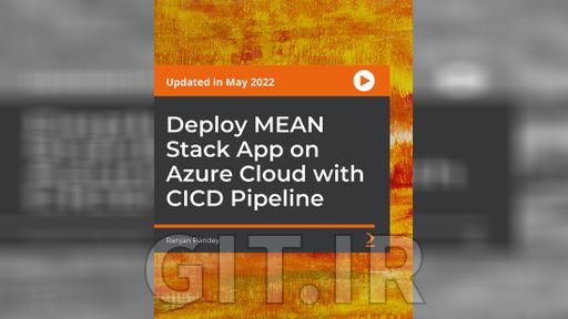 استقرار اپلیکیشن MEAN Stack در Azure Cloud با پایپ لاین CI/CD
