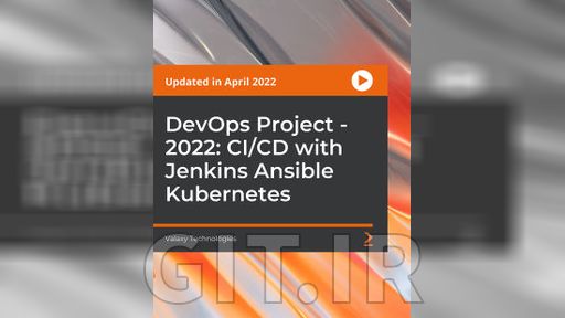پروژه DevOps - سال 2022: پایپ لاین CI/CD با Jenkins ،Ansible و Kubernetes پروژه DevOps - سال 2022: پایپ لاین CI/CD با Jenkins ،Ansible و Kubernetes