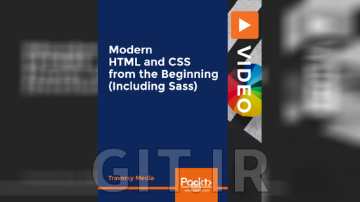 آموزش CSS و HTML مدرن از ابتدا (شامل Sass) آموزش CSS و HTML مدرن از ابتدا (شامل Sass)