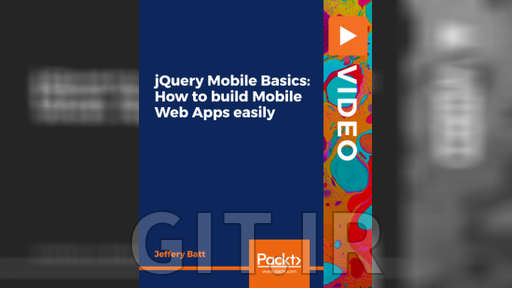 مبانی jQuery Mobile: نحوه ساخت اپلیکیشن های وب موبایل به راحتی