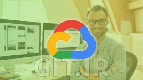 تقویت مهارت‌های توسعه‌دهنده GCP Google Cloud برای موفقیت