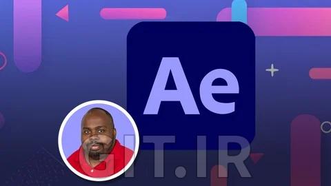 مبانی Adobe After Effects: آموزش 10 پروژه سریع موشن گرافیک