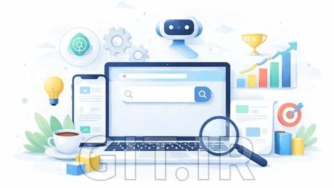 بوت‌کمپ AI SEO و GEO: رتبه‌گرفتن در جستجو و هوش مصنوعی