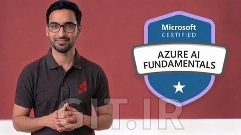 آموزش AI901: دوره کامل Microsoft Azure AI Fundamentals برای آزمون 2026