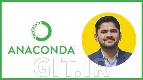 آموزش Anaconda - یادگیری Anaconda پایتون در 40 دقیقه