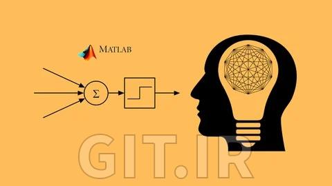 اصول شبکه عصبی مصنوعی با MATLAB