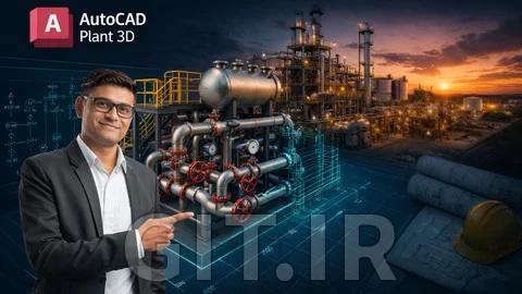 مسترکلاس AutoCAD Plant 3D سال 2026