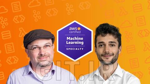 گواهینامه AWS Certified Machine Learning Specialty 2022 - آموزش عملی گواهینامه AWS Certified Machine Learning Specialty 2022 - آموزش عملی