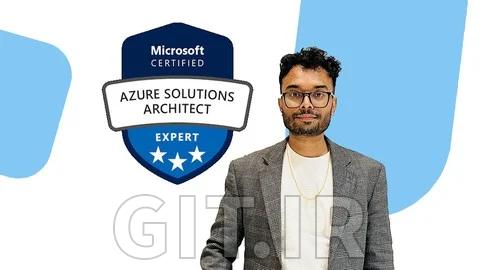 گواهینامه Microsoft Azure Solutions Architect Expert Course :AZ-305
