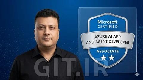 آمادگی برای آزمون AI-103: Azure AI App & Agent Developer Associate