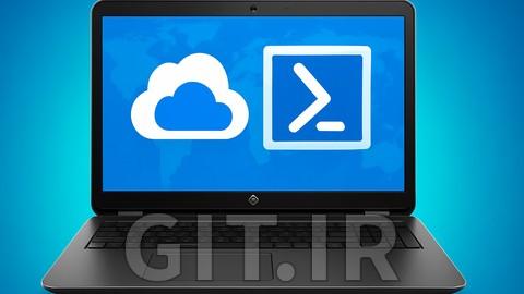 دوره کامل بوت‌ کمپ Azure PowerShell