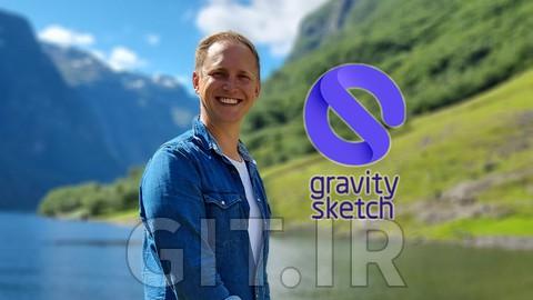 دوره Gravity Sketch: آموزش حرفه‌ای و کسب تسلط کامل