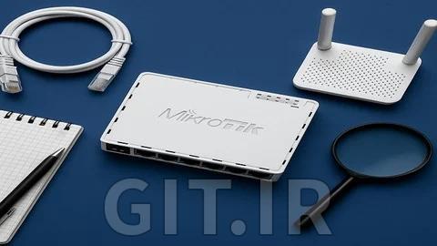 بهترین نکات پیکربندی در MikroTik